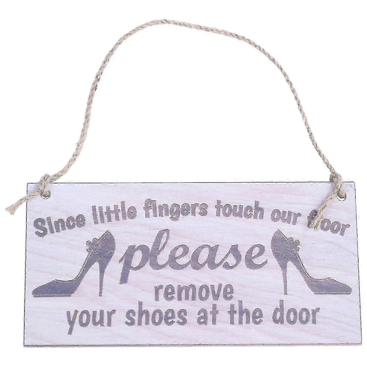 Please Remove Your Shoes At The Door Sign Hanging