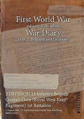 5 DIVISION 13 Infantry Brigade Queen's Own (Royal West Kent Regiment) 1st Battalion