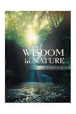 Wisdom In Nature