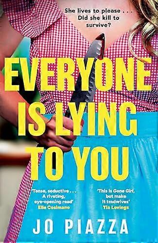 Everyone is Lying to You