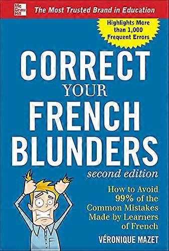 Correct Your French Blunders (Correct Your Blunders)