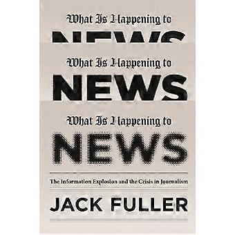 Vad händer med nyheter: Information Explosion och krisen i journalistik