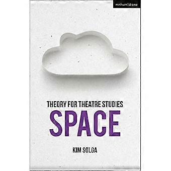 Theorie voor Theaterwetenschap: Ruimte (Theorie voor Theaterwetenschap)