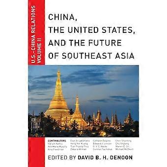 Kina, USA og fremtiden for Sørøst-Asia
