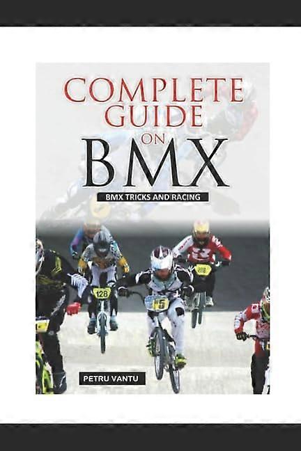 Guide complet sur le BMX