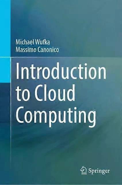 Introduction To Cloud Computing - Michael Wufka - Hardback - English Book - Cloud computing