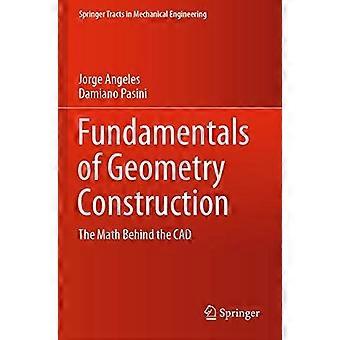 Fundamentals Of Geometry Construction The Math Behind The Cad - Jorge Angeles - Paperback - en Book