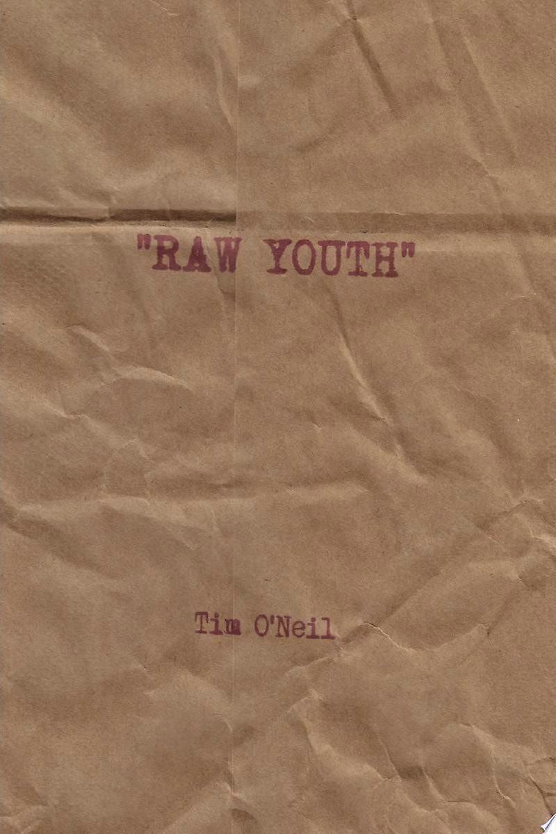 Raw youth