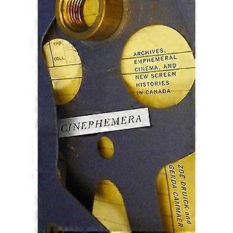 Cinephemera Archives Ephemeral Cinema and New Screen Histories in Canada