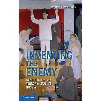 Inventing The Enemy Denunciation And Terror In Stalin's Russia - Wendy Z. Goldman - Paperback - English Book - History