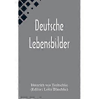 Deutsche Lebensbilder - Heinrich von Treitschke - Paperback - English Book - History