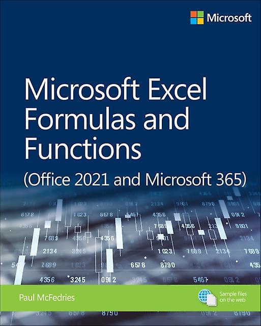 נוסחאות ופונקציות של Microsoft Excel, אופיס 2021 ו-Microsoft 365 מאת פול מקפדריס, כריכה רכה