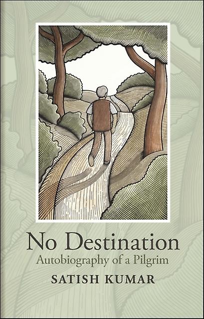 No Destination by Satish Kumar Paperback Book