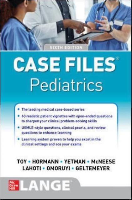 Case Files Pediatrics Sixth Edition - Abby Geltemeyer - Medicine: general issues - McGraw-Hill Education - Paperback