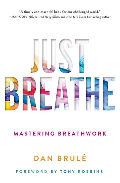 Just Breathe by Dan Brule Paperback Book