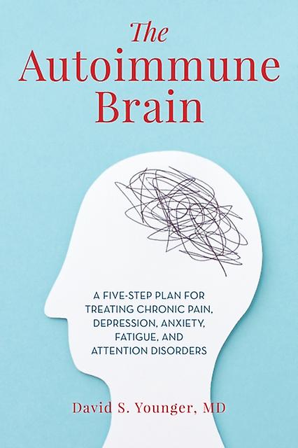 The Autoimmune Brain by David S. Younger Paperback Book