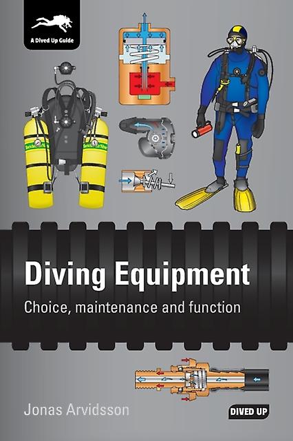 Diving Equipment - Jonas Arvidsson - Sub-aqua swimming - Dived Up Publications - Paperback