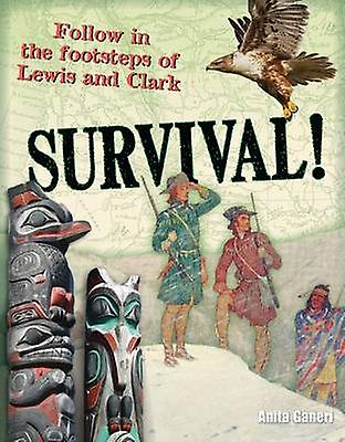 Survival by Anita Ganeri Paperback