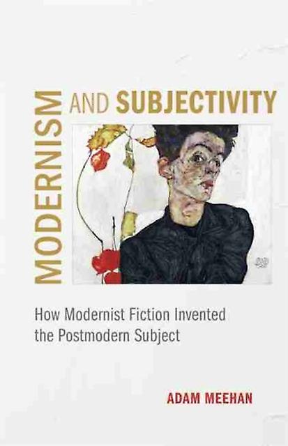 Modernism And Subjectivity