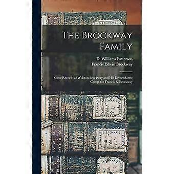 The Brockway Family Some Records Of Wolston Brockway And His Descendants Comp. F - Francis Edwin 1844-1907 Brockway