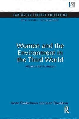 Women and the Environment in the Third World