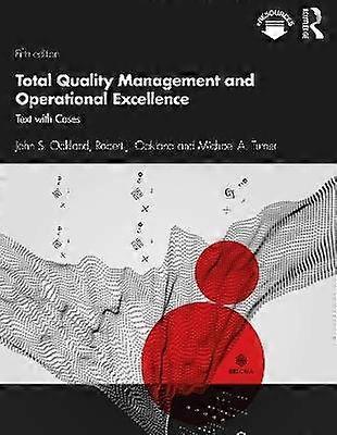Total Quality Management and Operational Excellence