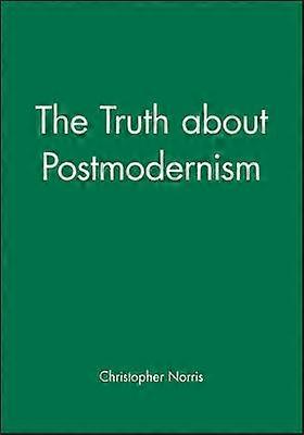 The Truth about Postmodernism