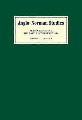 Anglo-Norman Studies XI