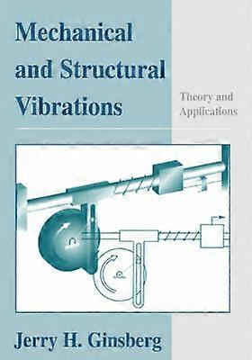 Mekaniska och strukturella vibrationer
