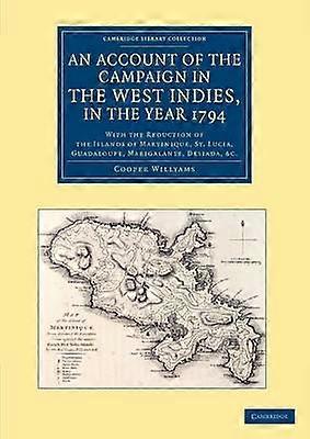 An Account of the Campaign in the West Indies in the Year 1794