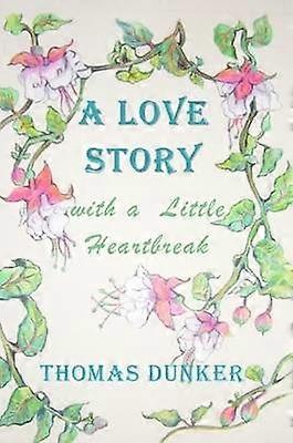 A Love Story with a Little Heartbreak