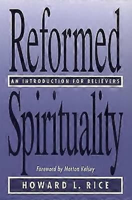 Reformed Spirituality