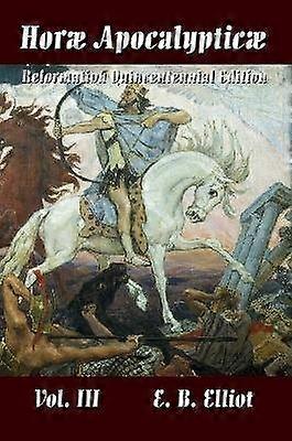 Horae Apocalypticae Vol. 3