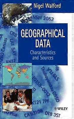 Geographical Data - Characteristics & Sources