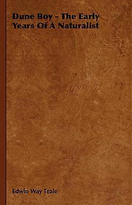 Dune Boy  The Early Years of a Naturalist