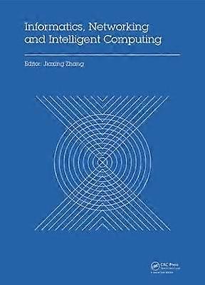 Informatics Networking and Intelligent Computing