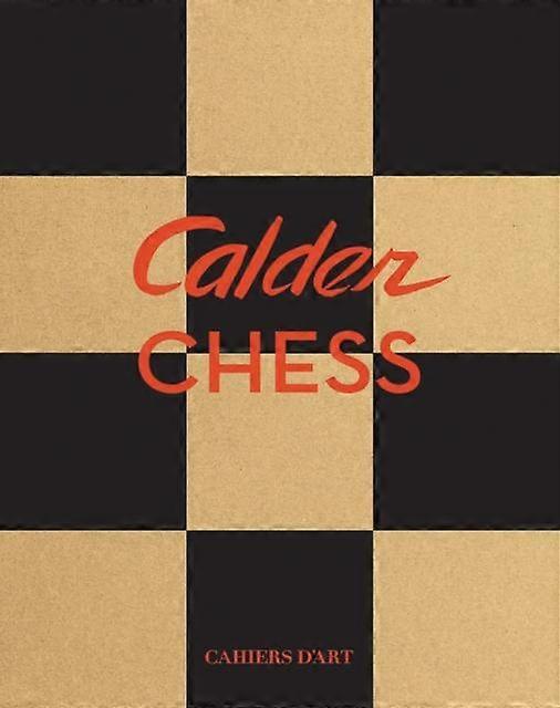 Calder Chess Knightmares by Susan Braeuer Dam Hardback Book