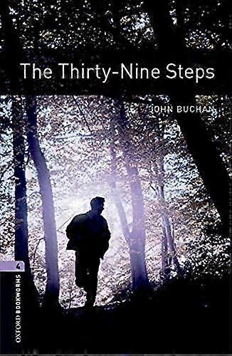 Oxford Bookworms Library: Level 4:: The Thirty Nine Steps