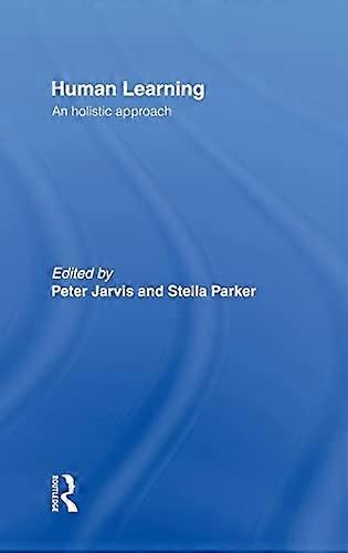 Human Learning: An Holistic Approach