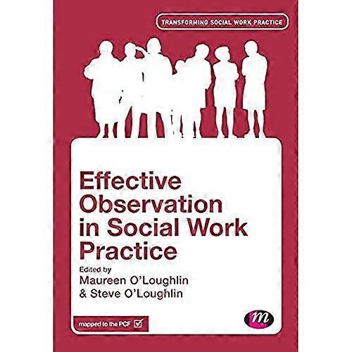 Effective Observation in Social Work Practice