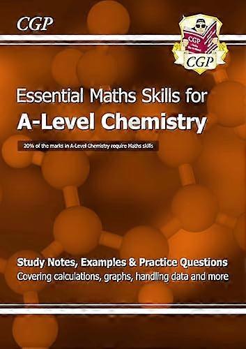 A Level Chemistry: Essential Maths Skills