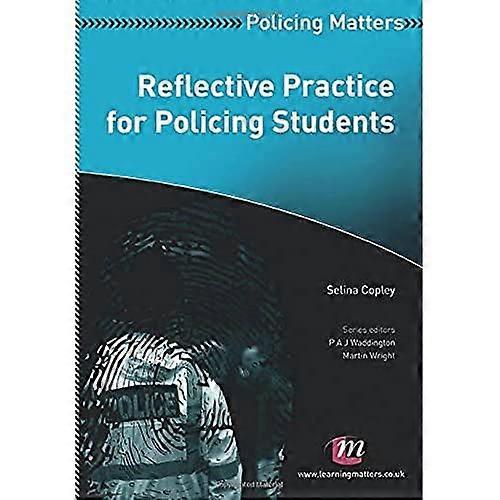 Reflective Practice for Policing Students