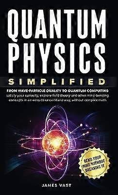 Quantum Physics Simplified