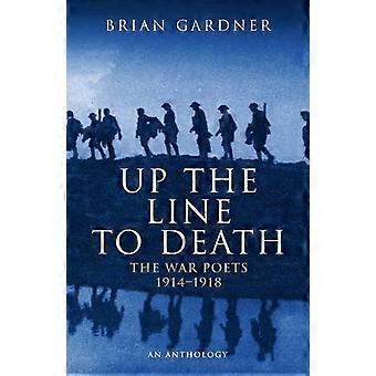 Up the Line to Death: War Poets, 1914-18