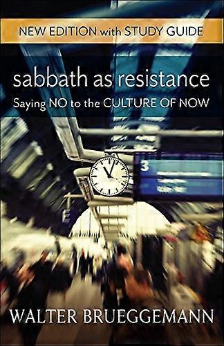 Sabbath as Resistance, New Edition with Study Guide