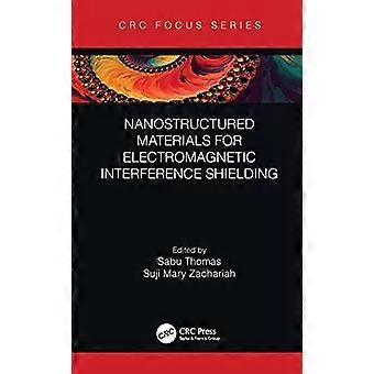 Nanostructured Materials For Electromagnetic Interference Shielding - Taylor & Francis Ltd