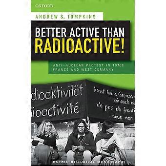 Better Active Than Radioactive Ohm C - TOMPKINS - Hardcover - English Book - History