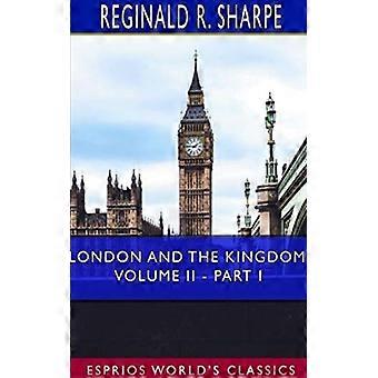 London og kongeriget bind II - del I Esprios-klassikere - Reginald R. Sharpe - Paperback - Engelsk bog - Historie