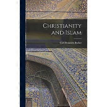 Christianity And Islam - Carl Heinrich Becker - Hardcover - en Book