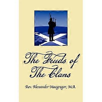 The Feuds Of The Clans - Rev. Alexander Macgregor - Paperback - English Book - History